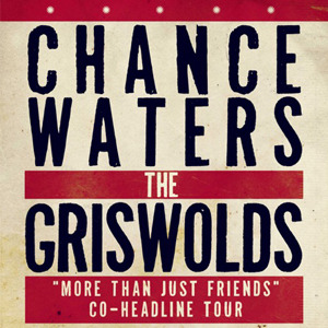 CHANCE WATERS and THE GRISWOLDS CHANCE WATERS and THE GRISWOLDS
